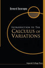 Introduction to the Calculus of Variations / Edition 1