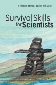 Title: Survival Skills For Scientists, Author: Federico Rosei