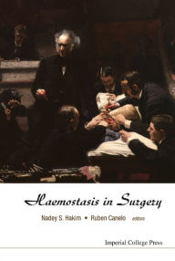 Title: Haemostasis In Surgery, Author: Alice De Lencquesaing