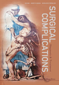 Title: Surgical Complications: Diagnosis and Treatment, Author: Alice De Lencquesaing