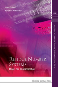 Title: Residue Number Systems: Theory and Implementation, Author: Z H Bar-NIV