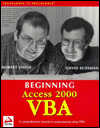 Title: Beginning Access 2000 VBA with Cdrom, Author: Robert Smith