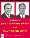 Professional Java 2 Enterprise Edition with BEA WebLogic Server