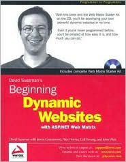 Title: Dave Sussman's Beginning Dynamic Websites with ASP.NET Web Matrix, Author: Dave Sussman