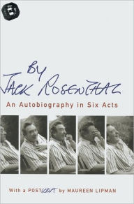 By Jack Rosenthal: An Autobiography in Six Acts