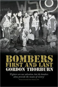 Title: Bombers First and Last, Author: Gordon Thorburn