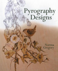 Title: Pyrography Designs, Author: Norma Gregory