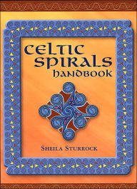 Title: Celtic Spirals Handbook, Author: Sheila Sturrock