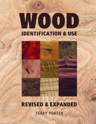 Title: Wood: Identification & Use, Author: Terry Porter