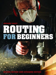 Title: Routing for Beginners: Second Revised and Expanded Edition, Author: Anthony Bailey