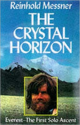 Crystal Horizon: Everest: The first Solo Ascent