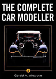 Title: Complete Car Modeller 2, Author: Gerald Wingrove