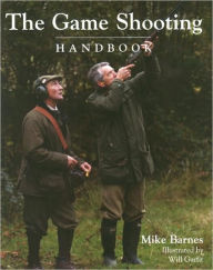 Title: The Game Shooting Handbook, Author: Mike Barnes