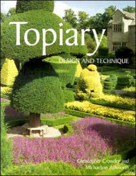 Title: Topiary: Design and Technique, Author: Christopher Crowder