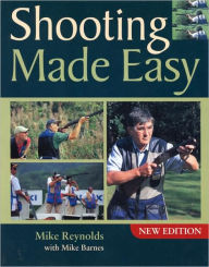 Title: Shooting Made Easy, Author: Mike Reynolds