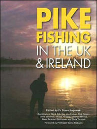 Title: Pike Fishing in the UK & Ireland, Author: Dr Steve Rogowski