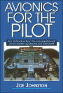 Avionics for the Pilot: An Introduction to Navigational and Radio Systems for Aircraft