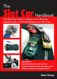 Title: The Slot Car Handbook, Author: Dave Chang