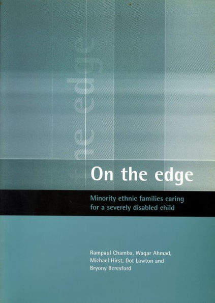On the edge: Minority ethnic families caring for a severely disabled child
