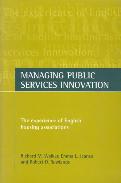 Managing public services innovation: The experience of English housing associations