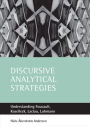 Discursive analytical strategies: Understanding Foucault, Koselleck, Laclau, Luhmann