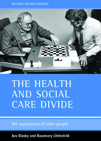The health and social care divide: experiences of older people