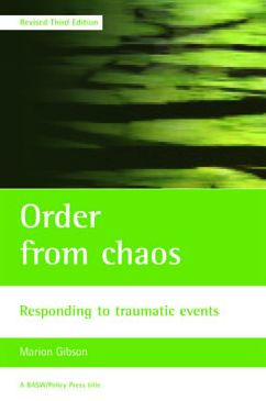 Order from chaos: Responding to traumatic events