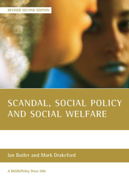 Scandal, social policy and social welfare