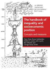 Title: The handbook of inequality and socioeconomic position: Concepts and measures, Author: Mary Shaw