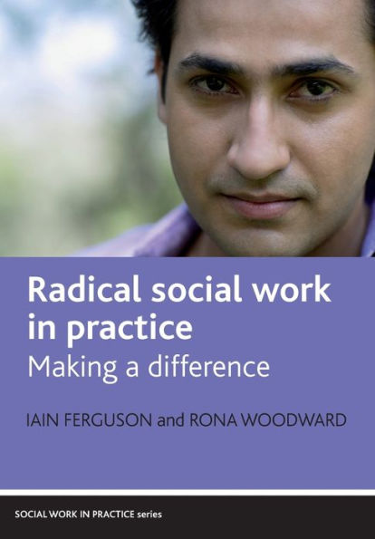 Radical social work practice: Making a difference