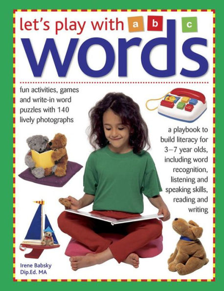 Let's Play with Words: Fun Activities, Games And Write-In Word Puzzles With 150 Lively Photographs