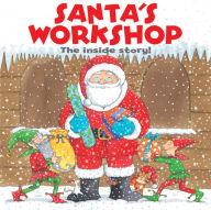 Title: Santa's Workshop: The Inside Story!, Author: Jan Lewis