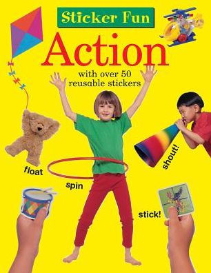 Sticker Fun: Action: With over 50 reusable stickers