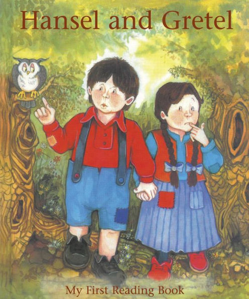 Hansel and Gretel: My First Reading Book