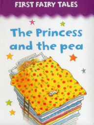 Title: First Fairy Tales: Princess and the Pea, Author: Jan Lewis