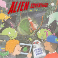 Title: Alien Adventure: Peek Inside The Pop-Up Windows!, Author: Dereen Taylor