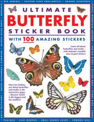 Title: Ultimate Butterfly Sticker Book with 100 Amazing Stickers: Learn All About Butterflies and Moths - with Fantastic Reusable Easy-To-Peel Stickers, Author: Armadillo Press