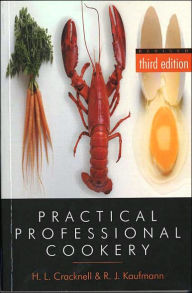 Title: Practical Professional Cookery / Edition 3, Author: H. L. Cracknell