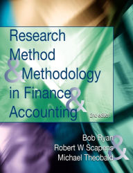 Title: Research Methods and Methodology in Finance and Accounting / Edition 2, Author: Bob Ryan