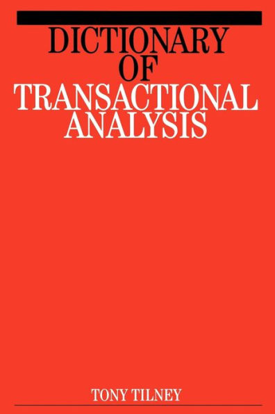 Dictionary of Transactional Analysis / Edition 1