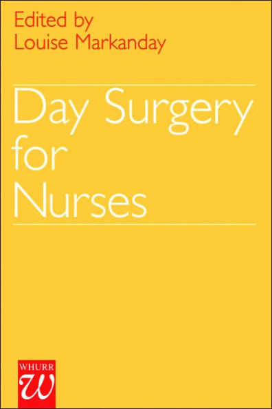 Day Surgery for Nurses / Edition 1