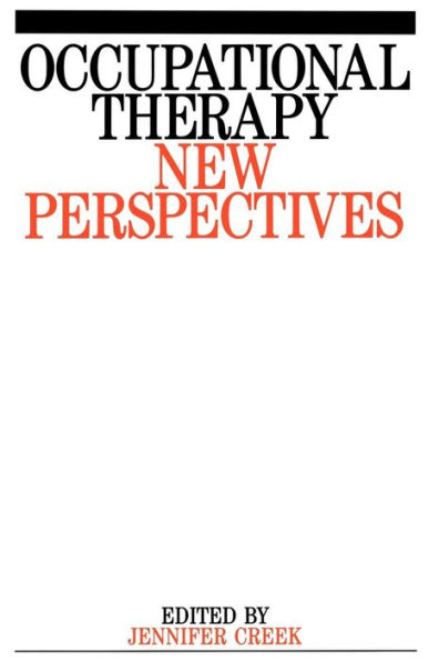 Occupational Therapy: New Perspectives / Edition 1