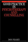 Good Practice in Psychotherapy and Counselling