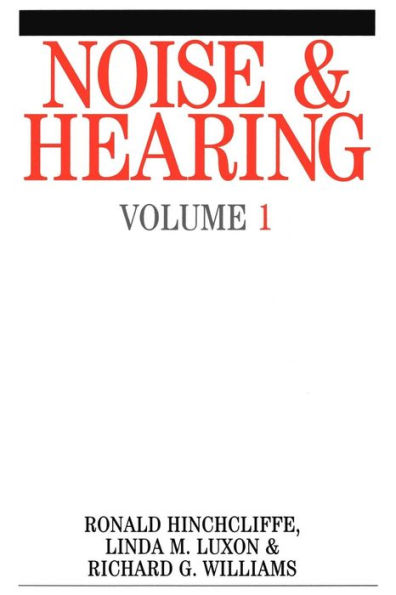Noise and Hearing / Edition 1
