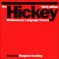 Title: The Hickey Multisensory Language Course / Edition 3, Author: Margaret Combley