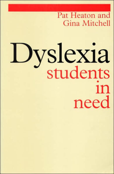 Dyslexia: Students in Need / Edition 1