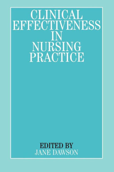 Clinical Effectiveness in Nursing Practice