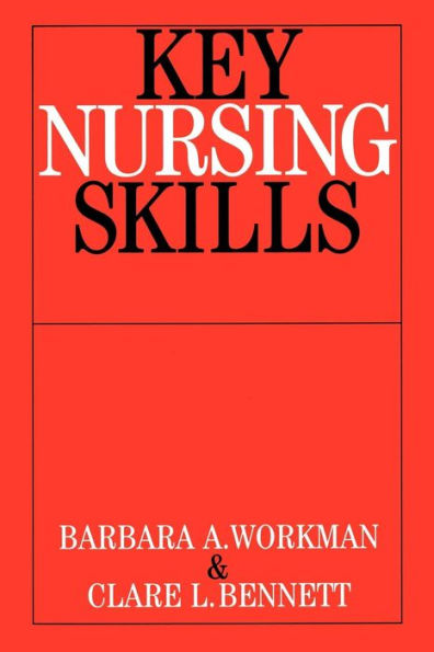 Key Nursing Skills / Edition 1