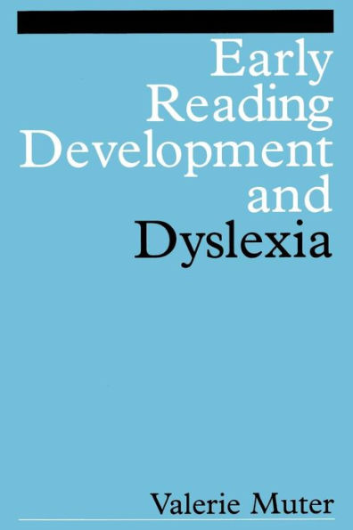 Early Reading Development and Dyslexia / Edition 1