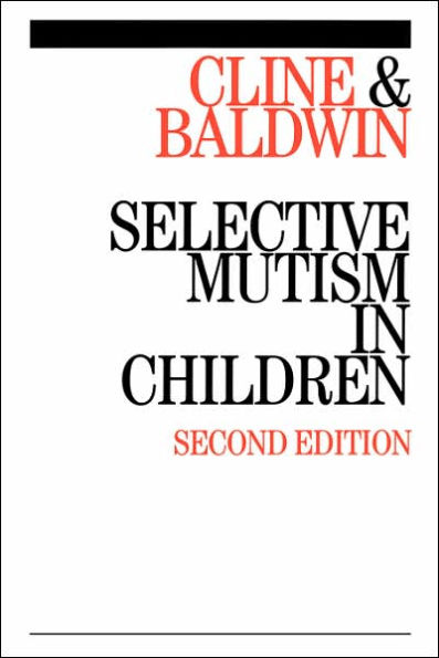 Selective Mutism in Children / Edition 2